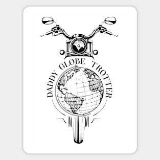 Daddy globe trotter Magnet